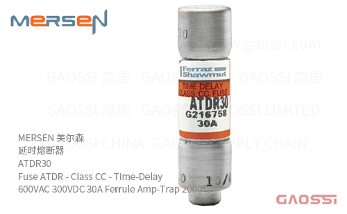 MERSEN 美尔森 延时熔断器 ATDR30 Fuse ATDR – Class CC – Time-Delay 600VAC 300VDC 30A Ferrule Amp-Trap 2000®